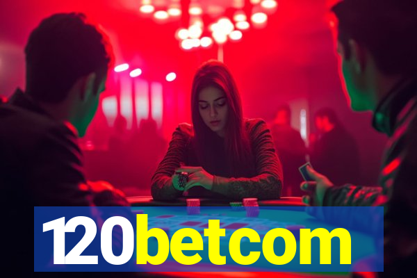 120betcom