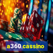 a360 cassino