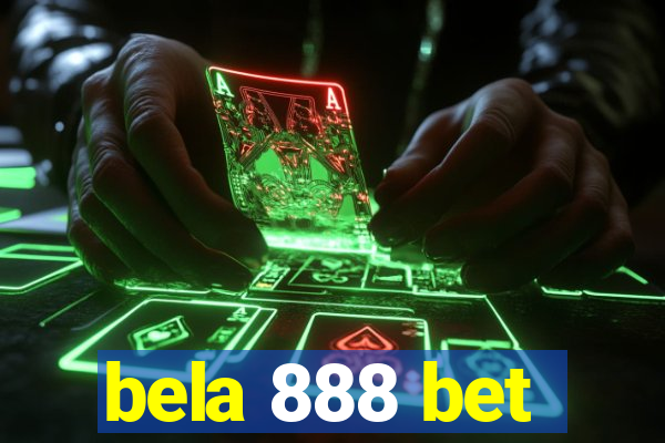 bela 888 bet