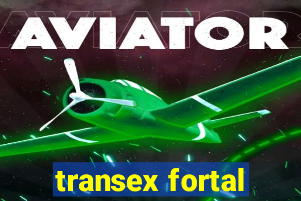 transex fortal