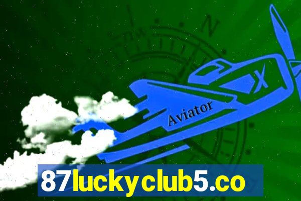 87luckyclub5.com