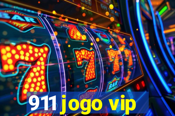 911 jogo vip