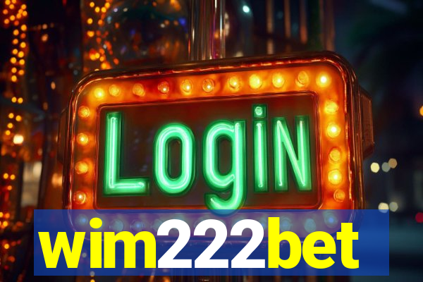 wim222bet