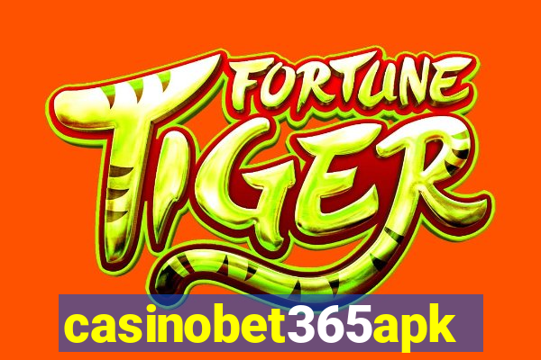 casinobet365apk