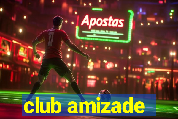 club amizade