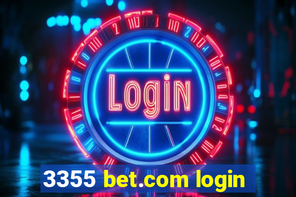 3355 bet.com login