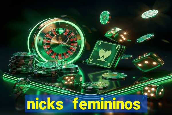 nicks femininos para jogos