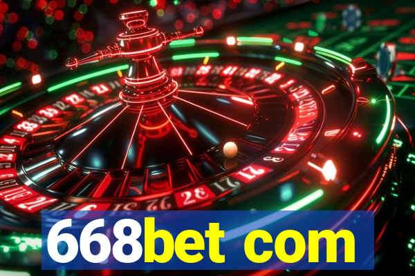 668bet com