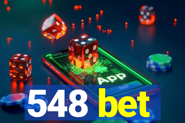 548 bet