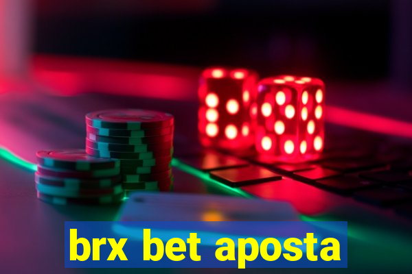 brx bet aposta