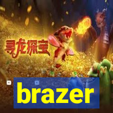 brazer