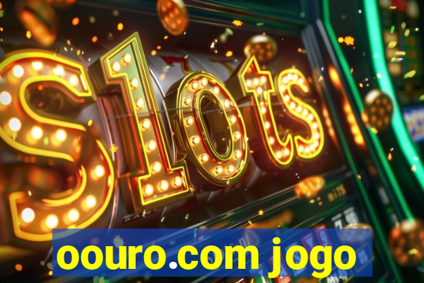 oouro.com jogo