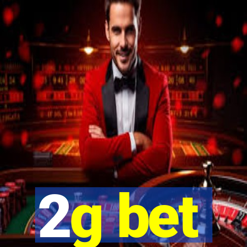 2g bet