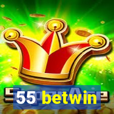 55 betwin