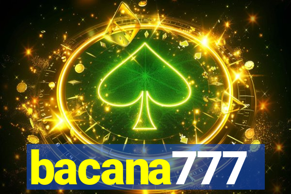 bacana777