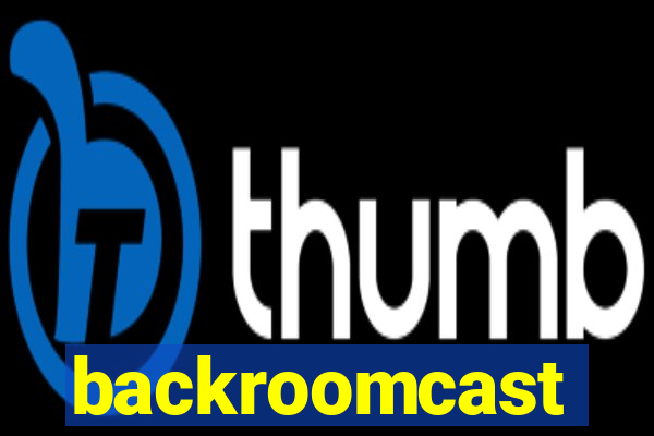 backroomcast