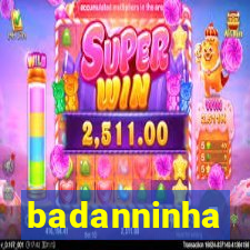 badanninha