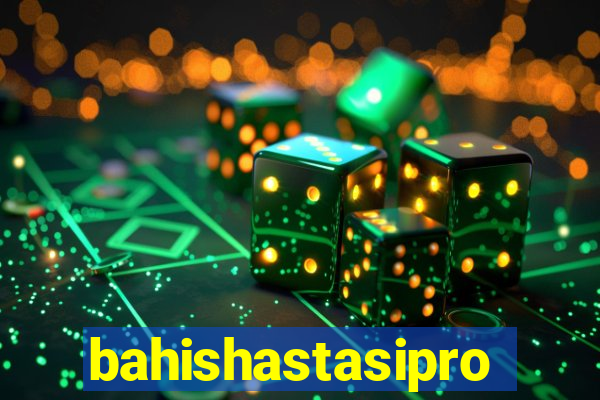 bahishastasipro.info