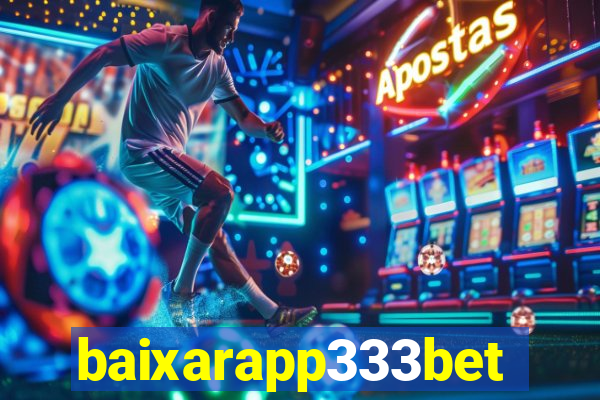 baixarapp333bet