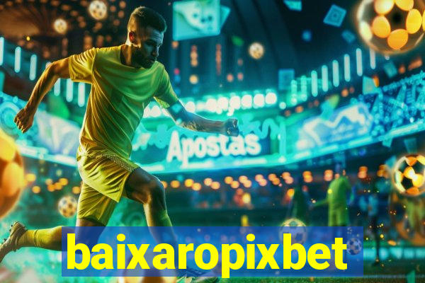 baixaropixbet