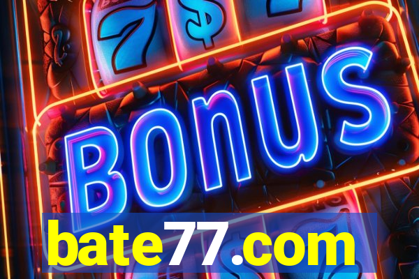 bate77.com