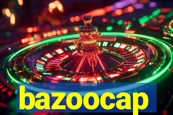 bazoocap