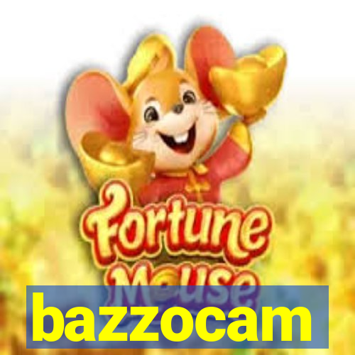 bazzocam