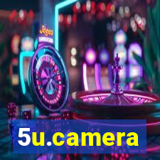 5u.camera