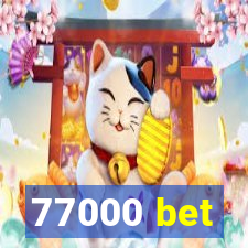 77000 bet