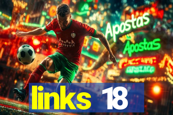 links 18