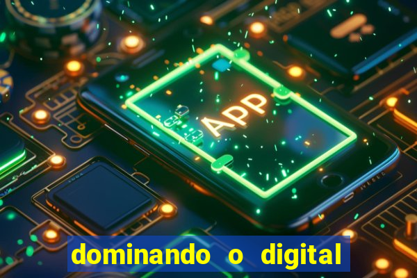 dominando o digital definitivo reclame aqui