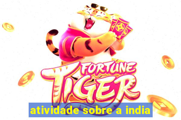 atividade sobre a india