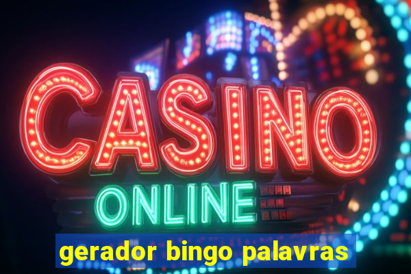 gerador bingo palavras