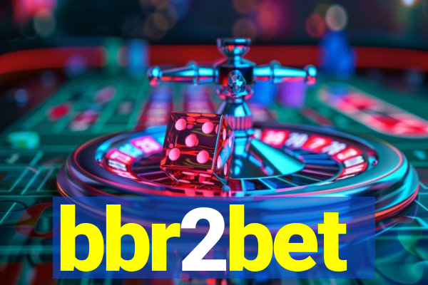 bbr2bet