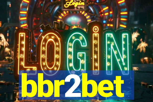 bbr2bet