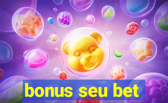 bonus seu bet