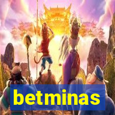 betminas