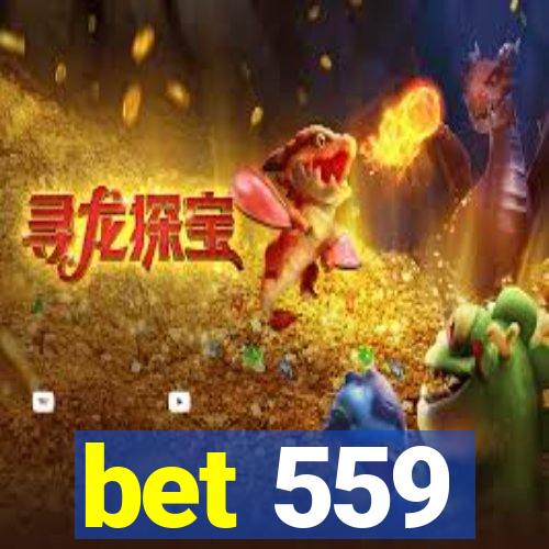 bet 559