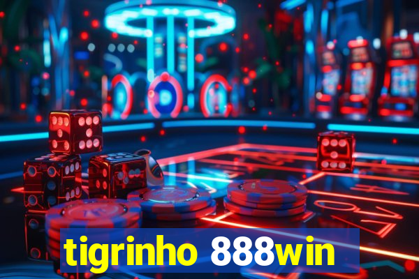 tigrinho 888win