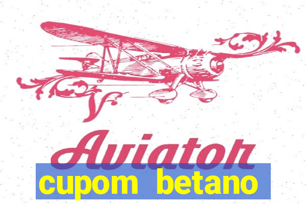 cupom betano rodadas gratis