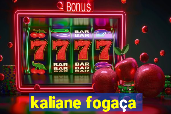 kaliane fogaça