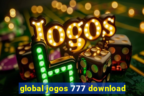 global jogos 777 download