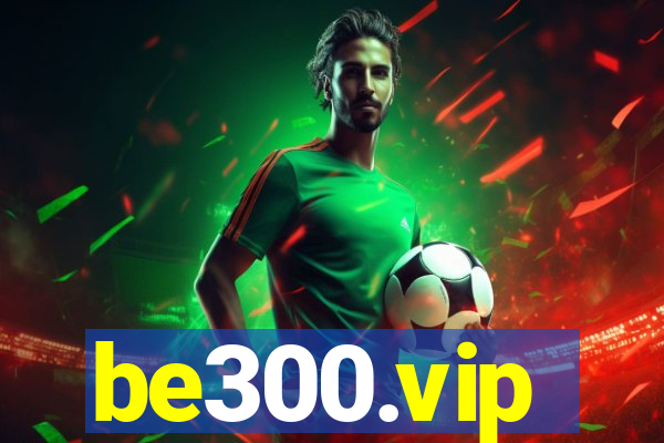 be300.vip