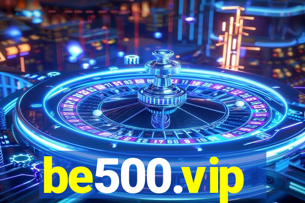 be500.vip