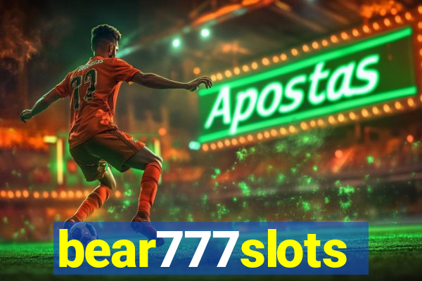 bear777slots