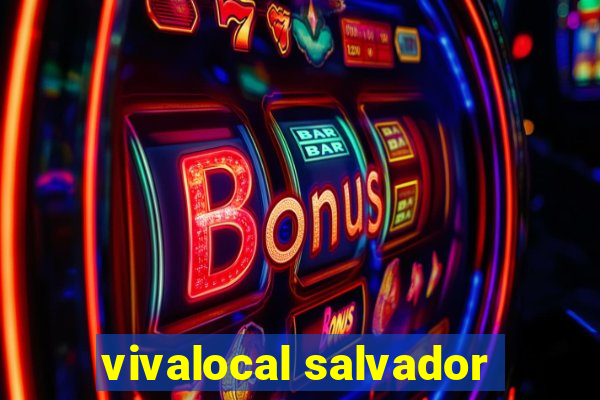 vivalocal salvador