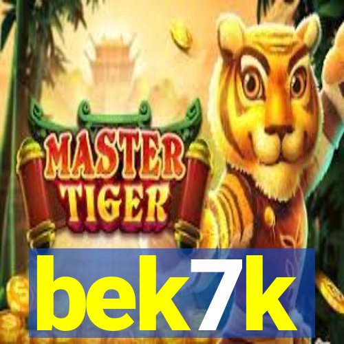 bek7k