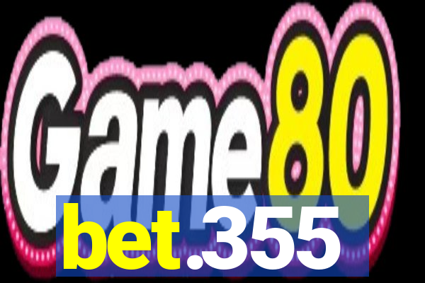 bet.355