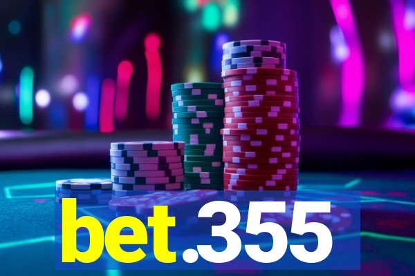 bet.355