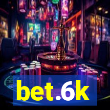 bet.6k